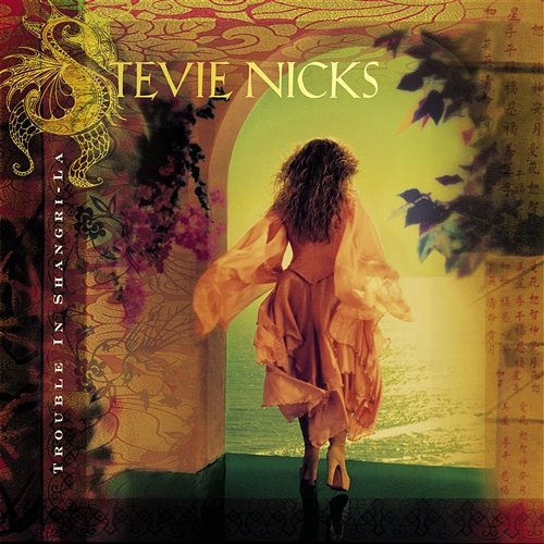 Trouble in Shangri-La Stevie Nicks