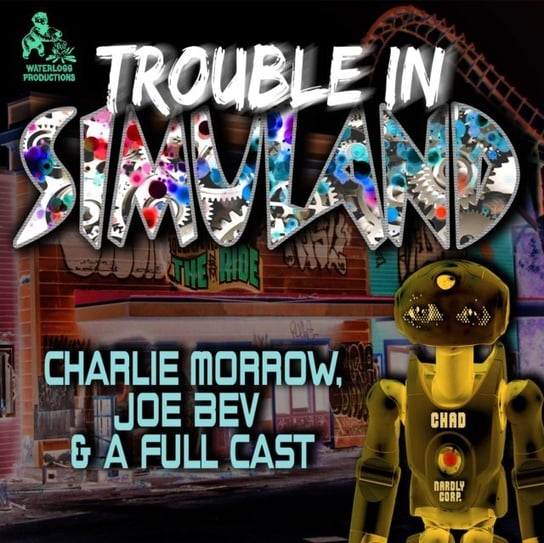 Trouble in Simuland Morrow Charlie