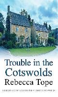 Trouble in the Cotswolds Tope Rebecca