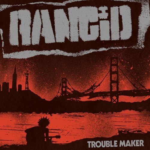 Trouble Maker, płyta winylowa Rancid