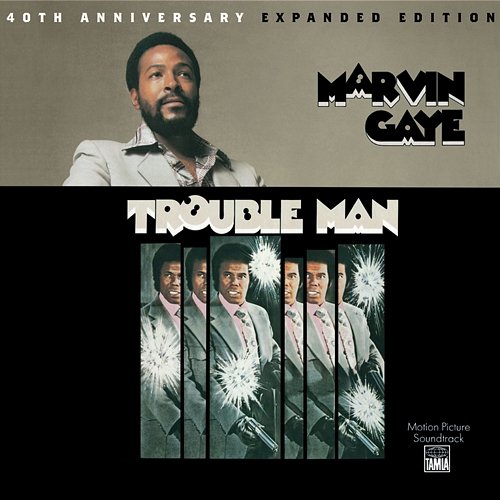 Trouble Man: 40th Anniversary Expanded Edition Marvin Gaye