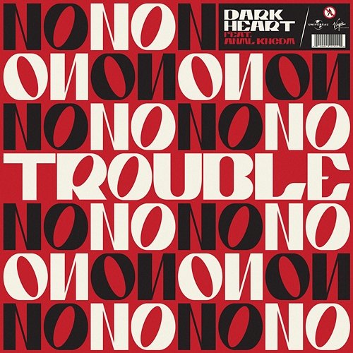 Trouble (Oh No) Dark Heart feat. ANML KNGDM