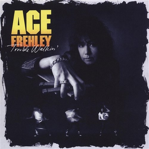 Trouble Walkin' Ace Frehley