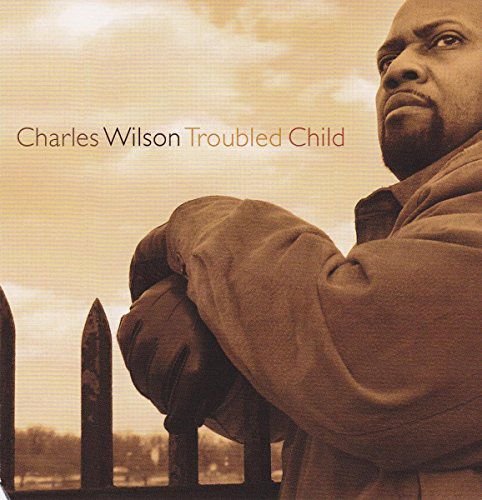 Troubled Child Wilson Charles