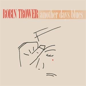 Trower, Robin - Another Days Blues, płyta winylowa Robin Trower