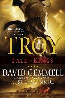 Troy: Fall of Kings Gemmell Stella, Gemmell David