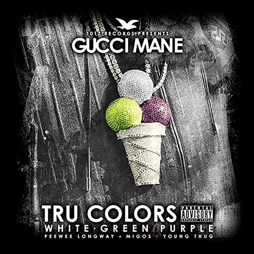 TRU COLORS Gucci Mane & Young Thug & Peewee Longway & Migos