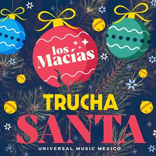 Trucha Santa Los Macías