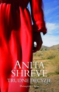 Trudne decyzje Shreve Anita