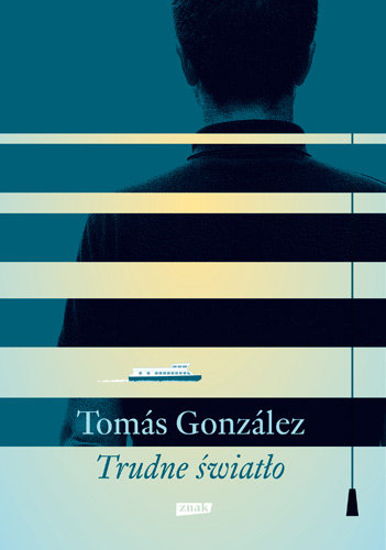 Trudne światło Gonzalez Tomas