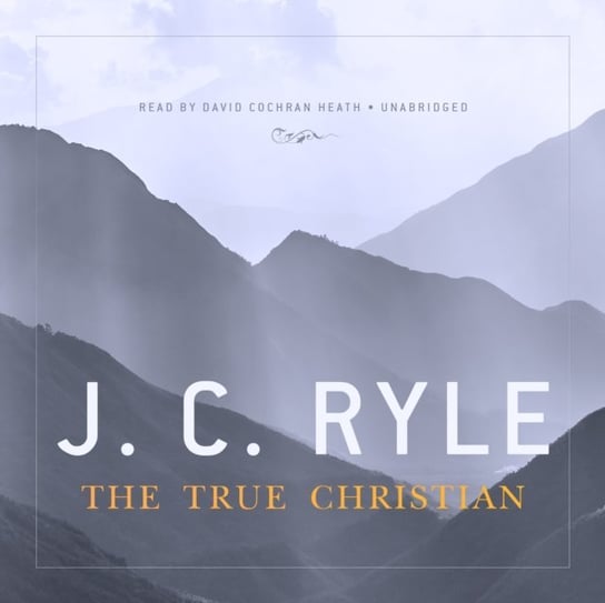 True Christian Ryle J. C.