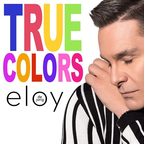 True Colors Eloy de Jong