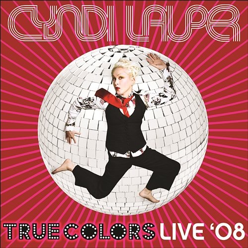True Colors Live 2008 Cyndi Lauper