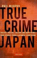 True Crime Japan Murphy Paul