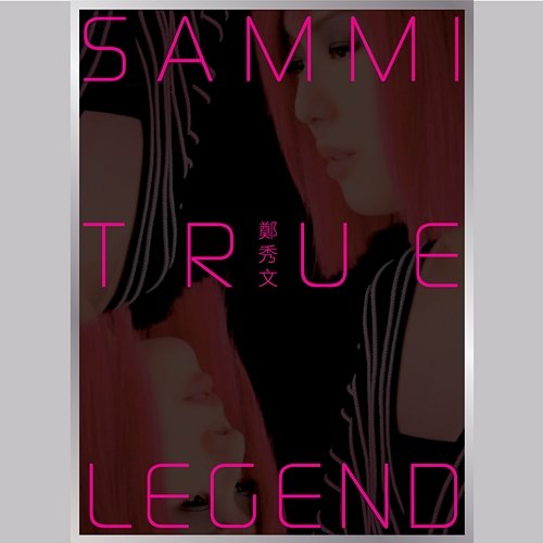True Legend 101 Sammi Cheng