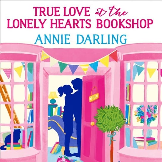 True Love at the Lonely Hearts Bookshop Darling Annie
