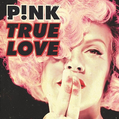True Love P!nk feat. Lily Allen