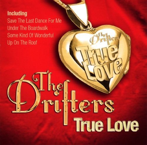 True Love The Drifters