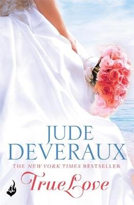 True Love: Nantucket Brides Book 1 (A beautifully captivating summer read) Deveraux Jude