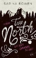 True North - Wo auch immer du bist Bowen Sarina