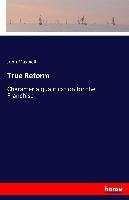 True Reform Maxwell John