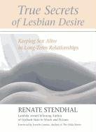 True Secrets Lesbian Desire Stendhal Renate