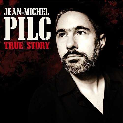 True Story Jean-Michel Pilc