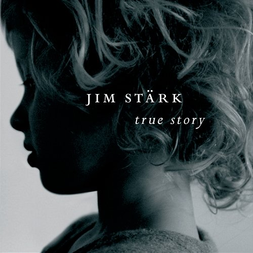 True Story Jim Stärk