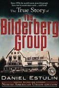 True Story of the Bilderberg Group Estulin Daniel
