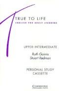 True to Life Upper-Intermediate Personal Study Cassette Gairns Ruth