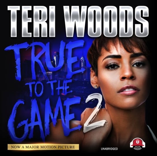 True to the Game II Woods Teri