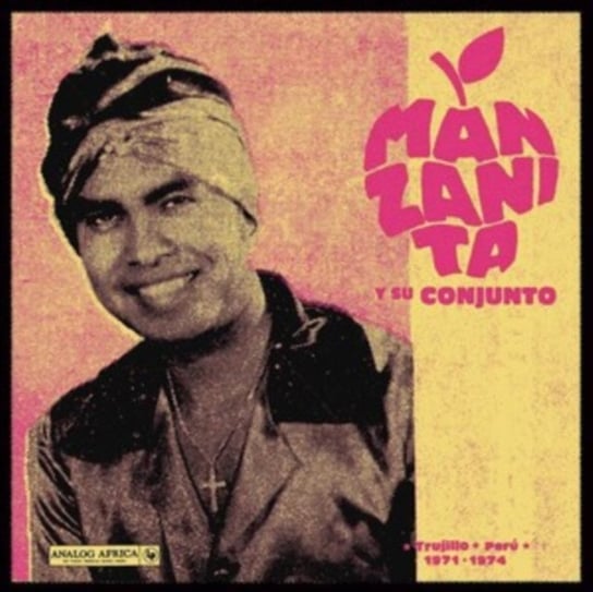 Trujillo, Peru 1971-1974, płyta winylowa Manzanita y Su Conjunto
