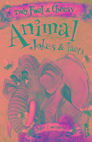 Truly Foul & Cheesy Animal Jokes and Facts Book Townsend John