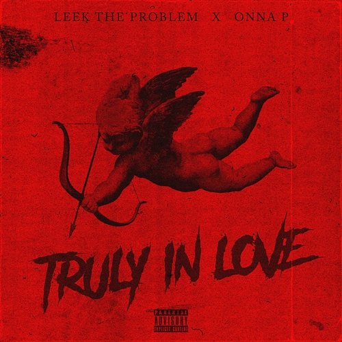 Truly In Love Leek The Problem, Onna P