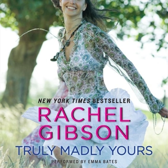Truly Madly Yours Gibson Rachel