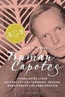 Truman Capotes turbulentes Leben Plimpton George