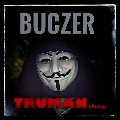 Truman Show Buczer