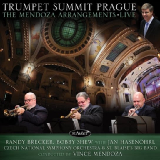 Trumpet Summit Prague: The Mendoza Arrangements Randy Brecker & Bobby Shew