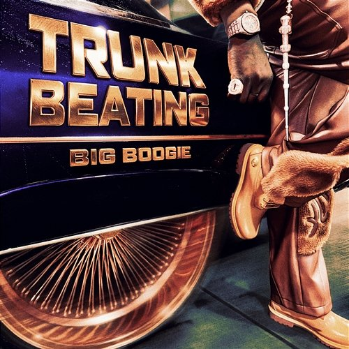 Trunk Beating Big Boogie
