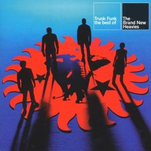 Trunk Funk: The Best Of The Brand New Heavies The Brand New Heavies