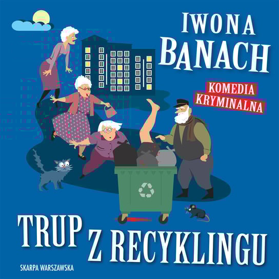 Trup z recyklingu Banach Iwona