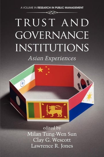 Trust and Governance Institutions Information Age Publishing