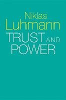 Trust and Power Luhmann Niklas