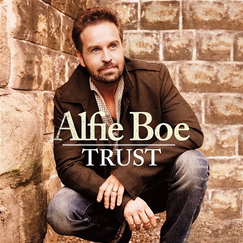 Trust Alfie Boe