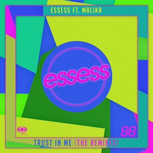 Trust in Me (Remixes) Essess feat. Malika