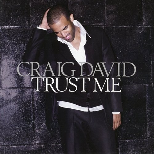 Trust Me Craig David