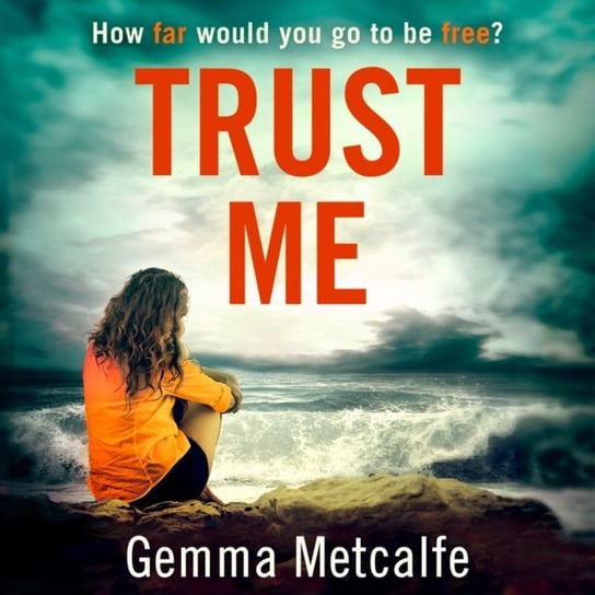 Trust Me Metcalfe Gemma