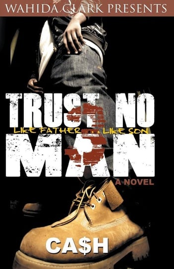 Trust No Man 3 Cash