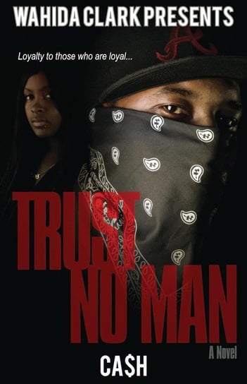 Trust No Man Cash