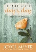 Trusting God Day by Day Meyer Joyce